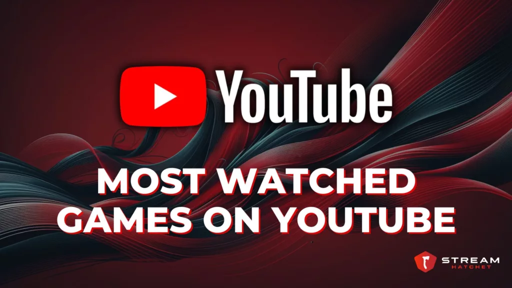 Top Games on YouTube - Stream Hatchet